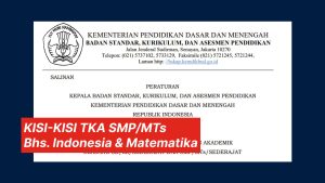 KISI-KISI TKA SMP MTs Bahasa Indonesia dan Matematika